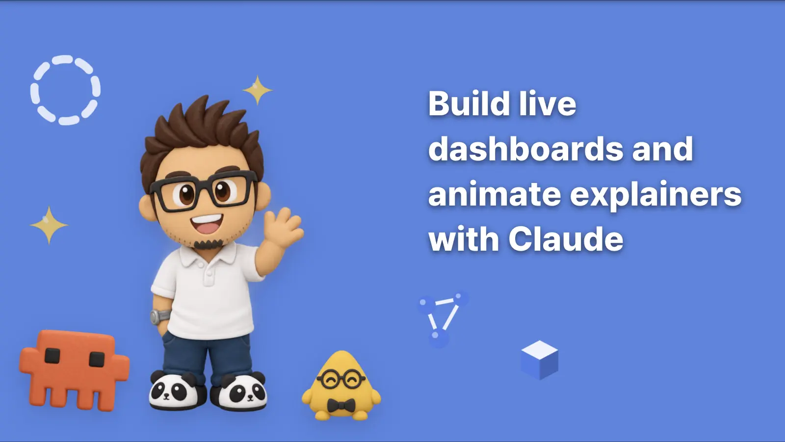 Build live dashboards and animate explainers with Claude